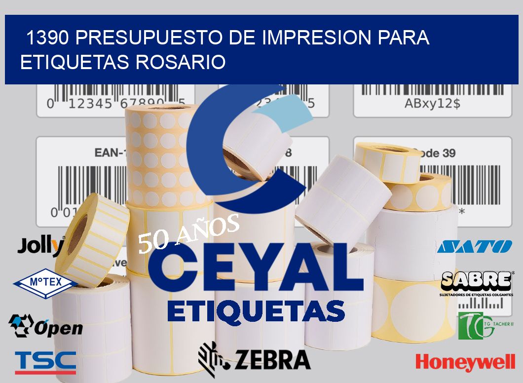 1390 PRESUPUESTO DE IMPRESION PARA ETIQUETAS ROSARIO