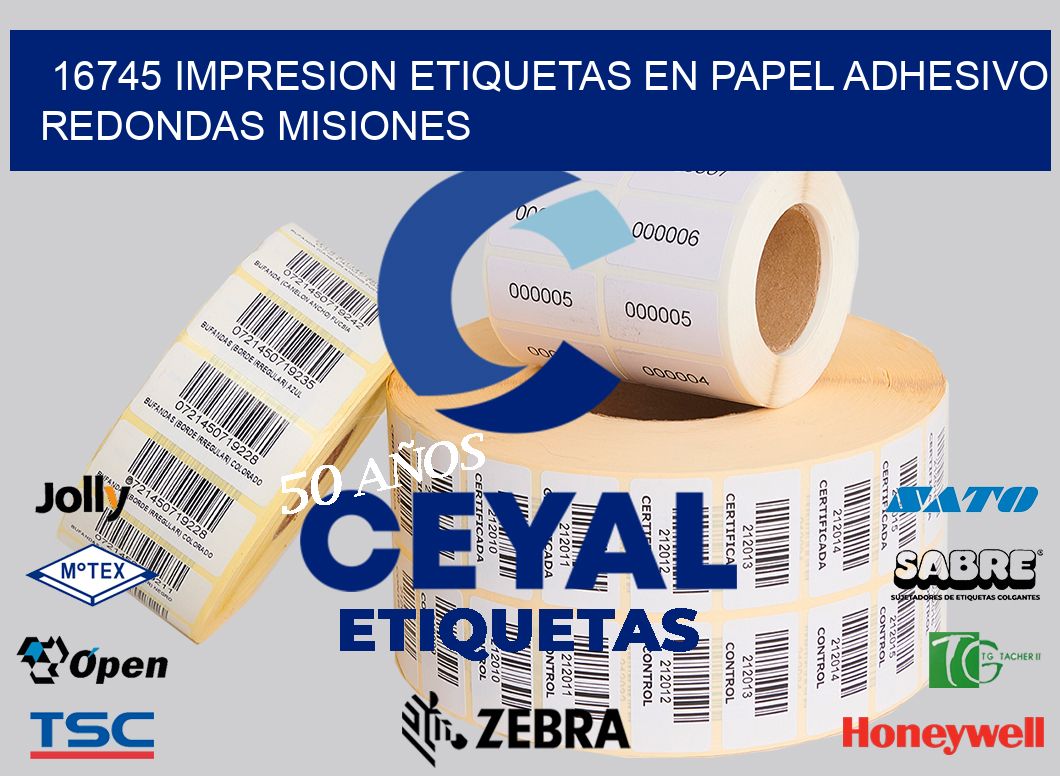 16745 IMPRESION ETIQUETAS EN PAPEL ADHESIVO REDONDAS MISIONES