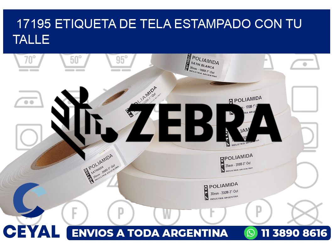 17195 ETIQUETA DE TELA ESTAMPADO CON TU TALLE