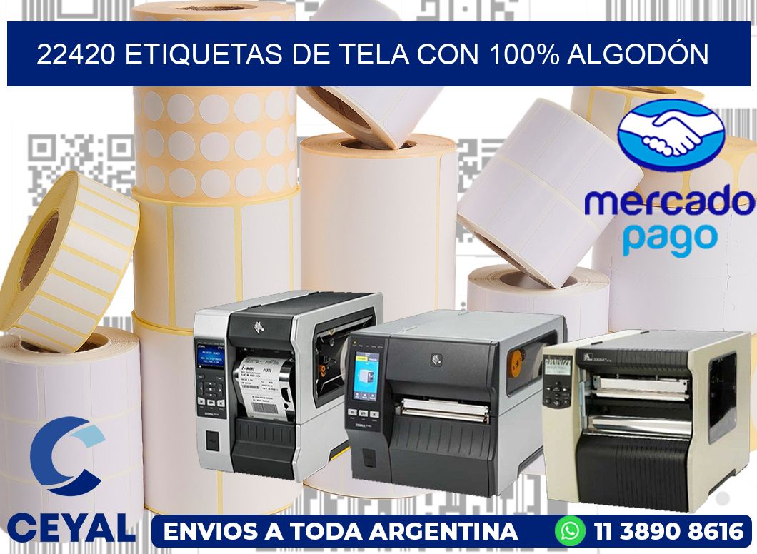 22420 ETIQUETAS DE TELA CON 100% ALGODÓN