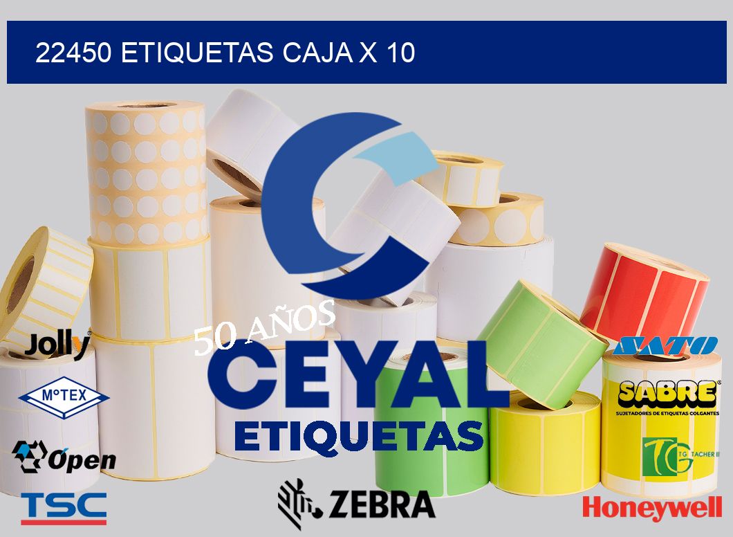 22450 etiquetas caja x 10