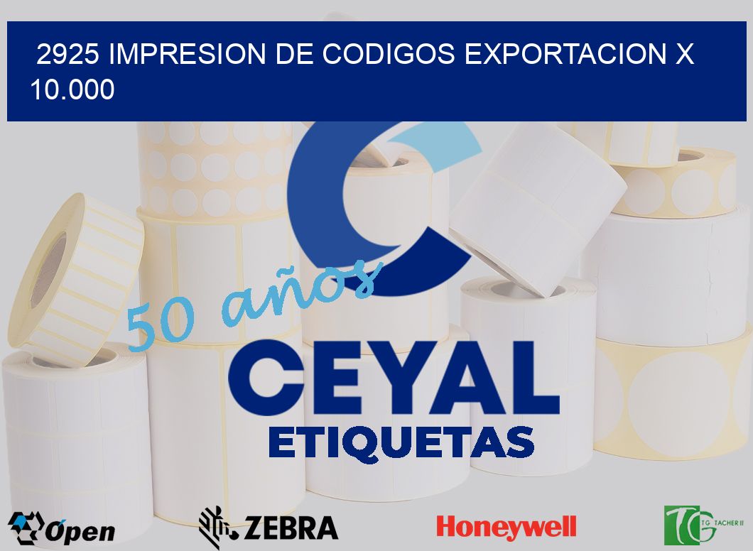2925 impresion de codigos exportacion x 10.000