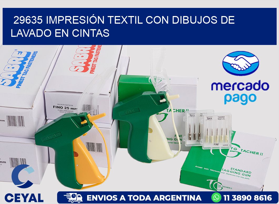 29635 IMPRESIÓN TEXTIL CON DIBUJOS DE LAVADO EN CINTAS
