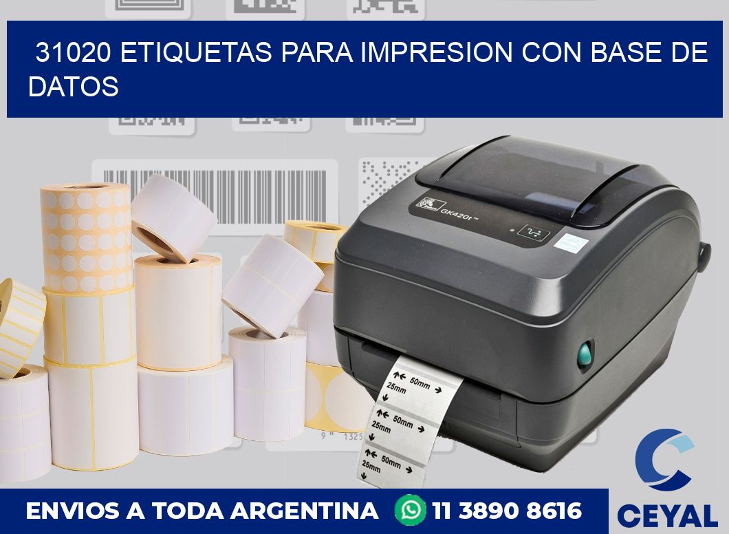 31020 ETIQUETAS PARA IMPRESION CON BASE DE DATOS