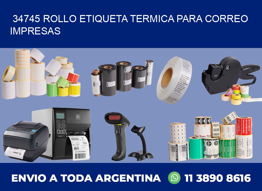 34745 ROLLO ETIQUETA TERMICA PARA CORREO IMPRESAS