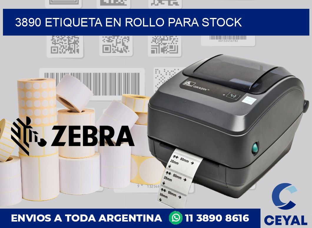 3890 ETIQUETA EN ROLLO PARA STOCK