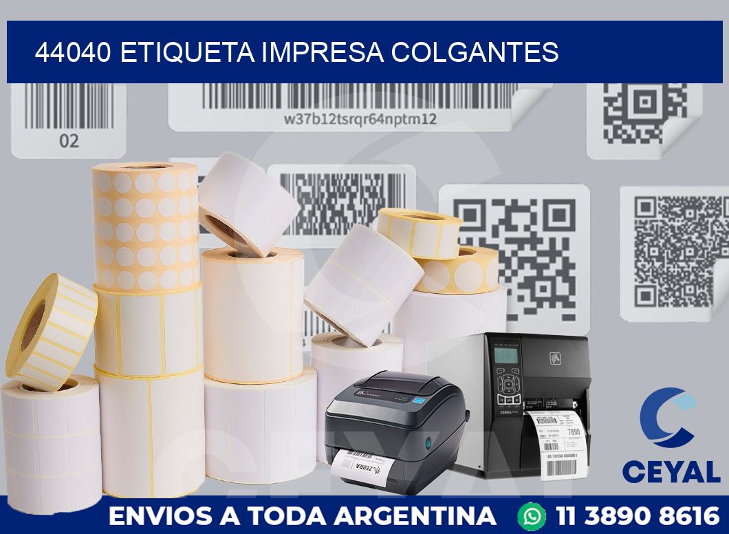 44040 ETIQUETA IMPRESA COLGANTES