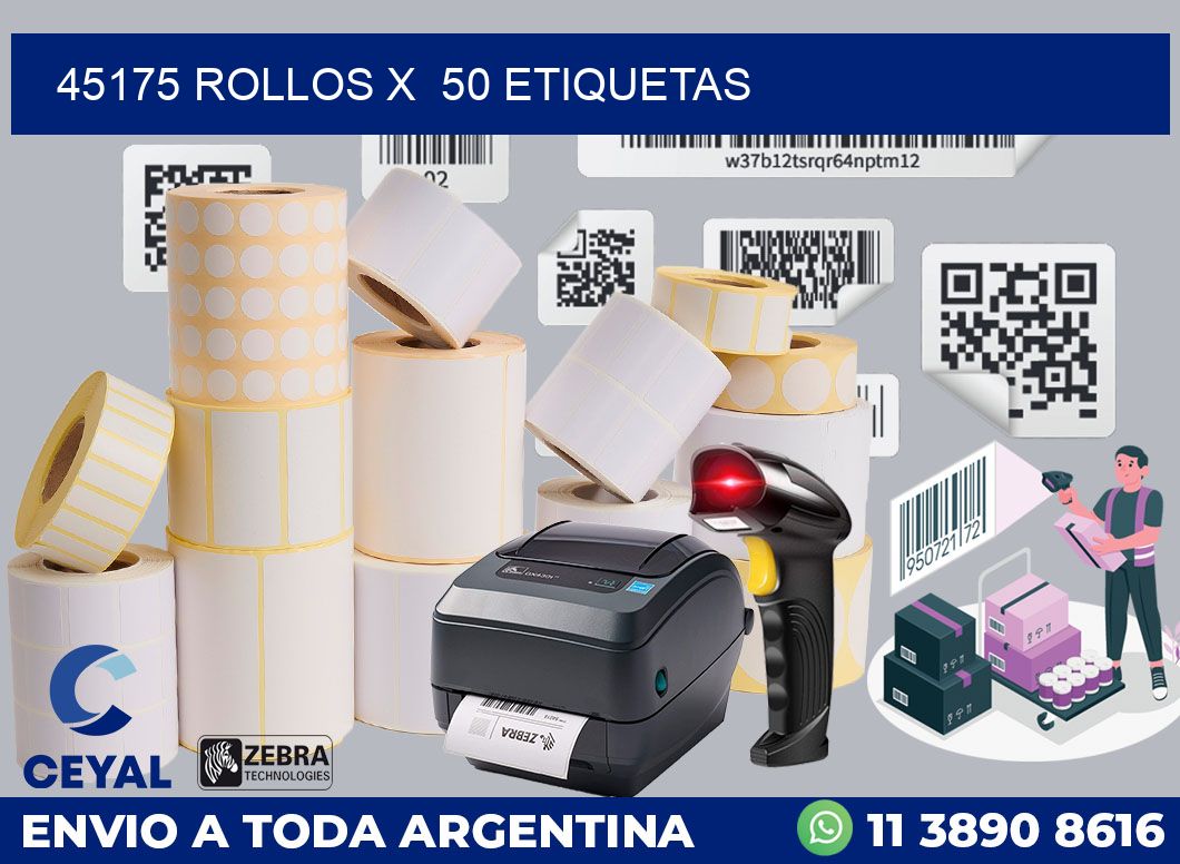 45175 Rollos x  50 etiquetas