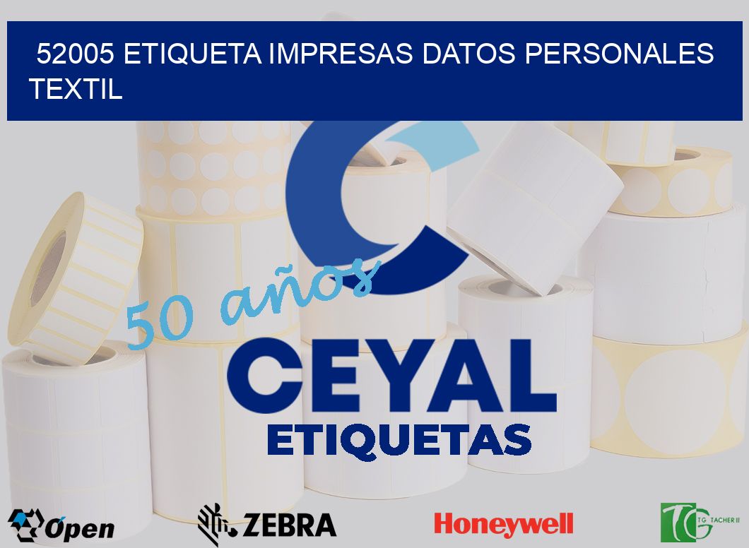 52005 ETIQUETA IMPRESAS DATOS PERSONALES TEXTIL