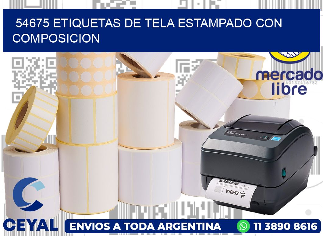 54675 ETIQUETAS DE TELA ESTAMPADO CON COMPOSICION