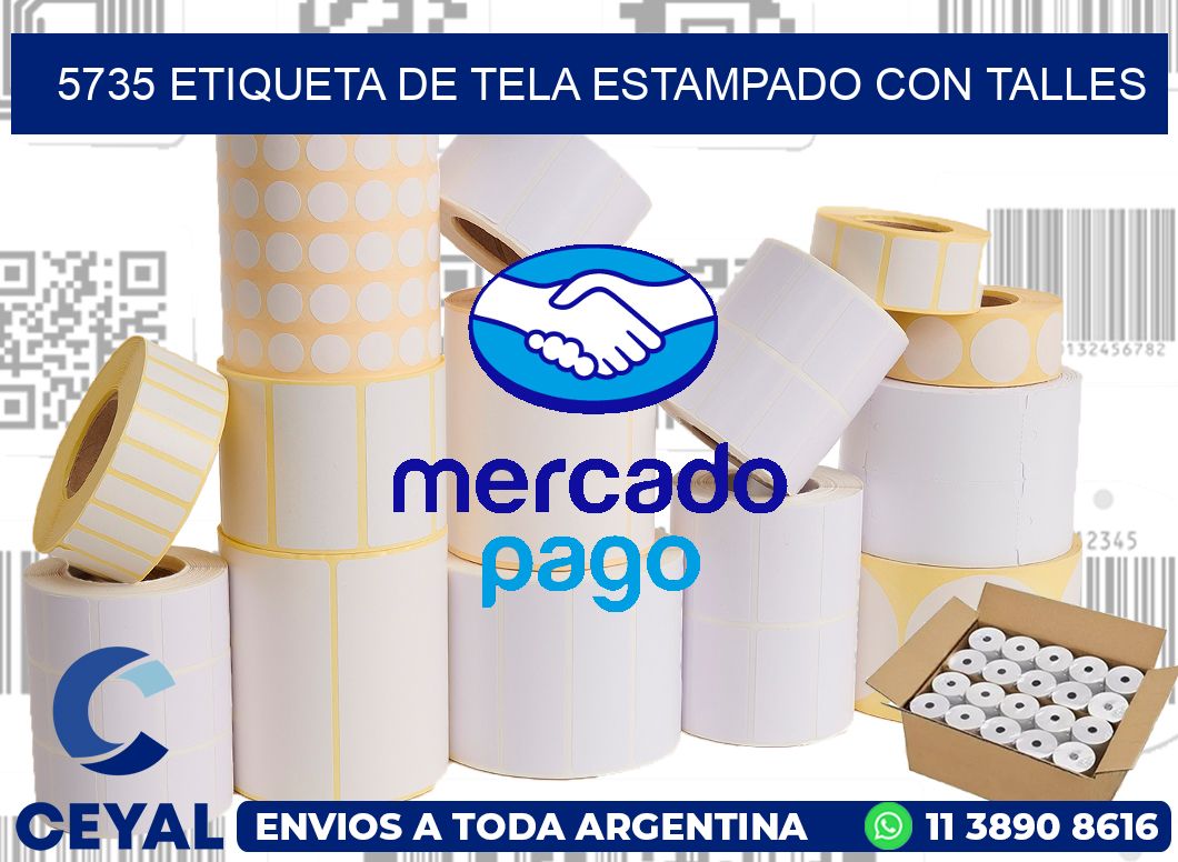 5735 ETIQUETA DE TELA ESTAMPADO CON TALLES