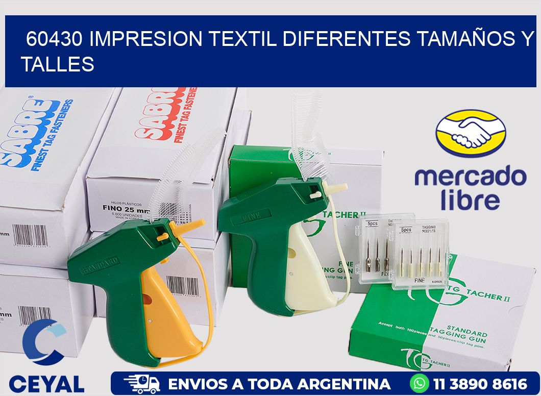 60430 IMPRESION TEXTIL DIFERENTES TAMAÑOS Y TALLES