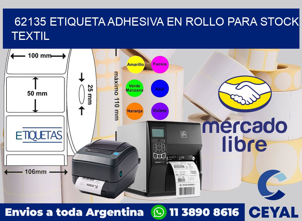 62135 ETIQUETA ADHESIVA EN ROLLO PARA STOCK TEXTIL