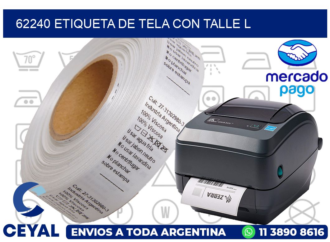 62240 ETIQUETA DE TELA CON TALLE L