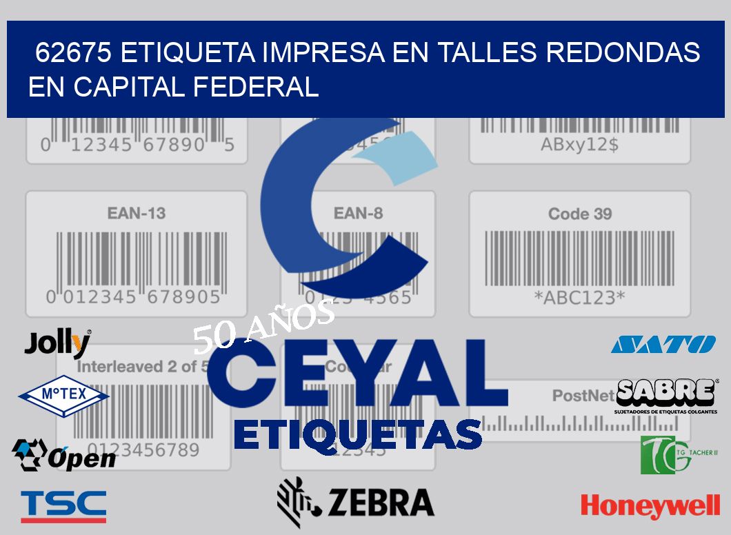 62675 ETIQUETA IMPRESA EN TALLES REDONDAS EN CAPITAL FEDERAL