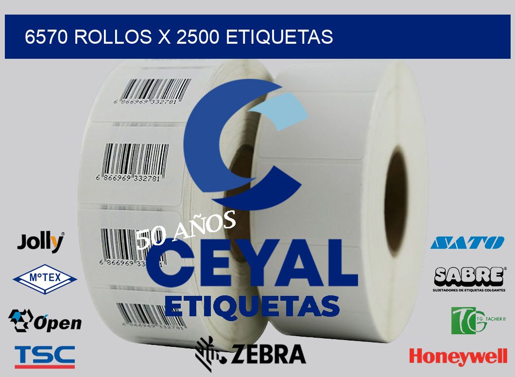 6570 Rollos x 2500 etiquetas