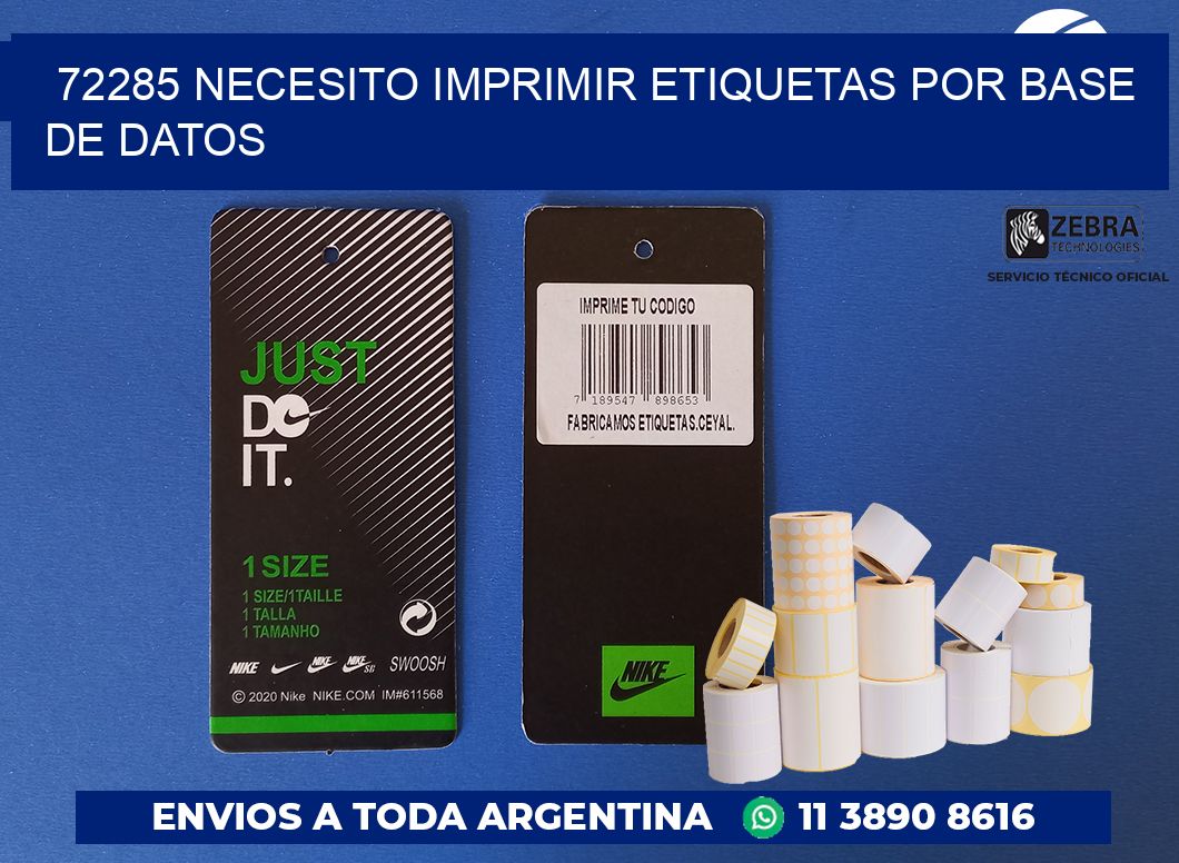 72285 NECESITO IMPRIMIR ETIQUETAS POR BASE DE DATOS
