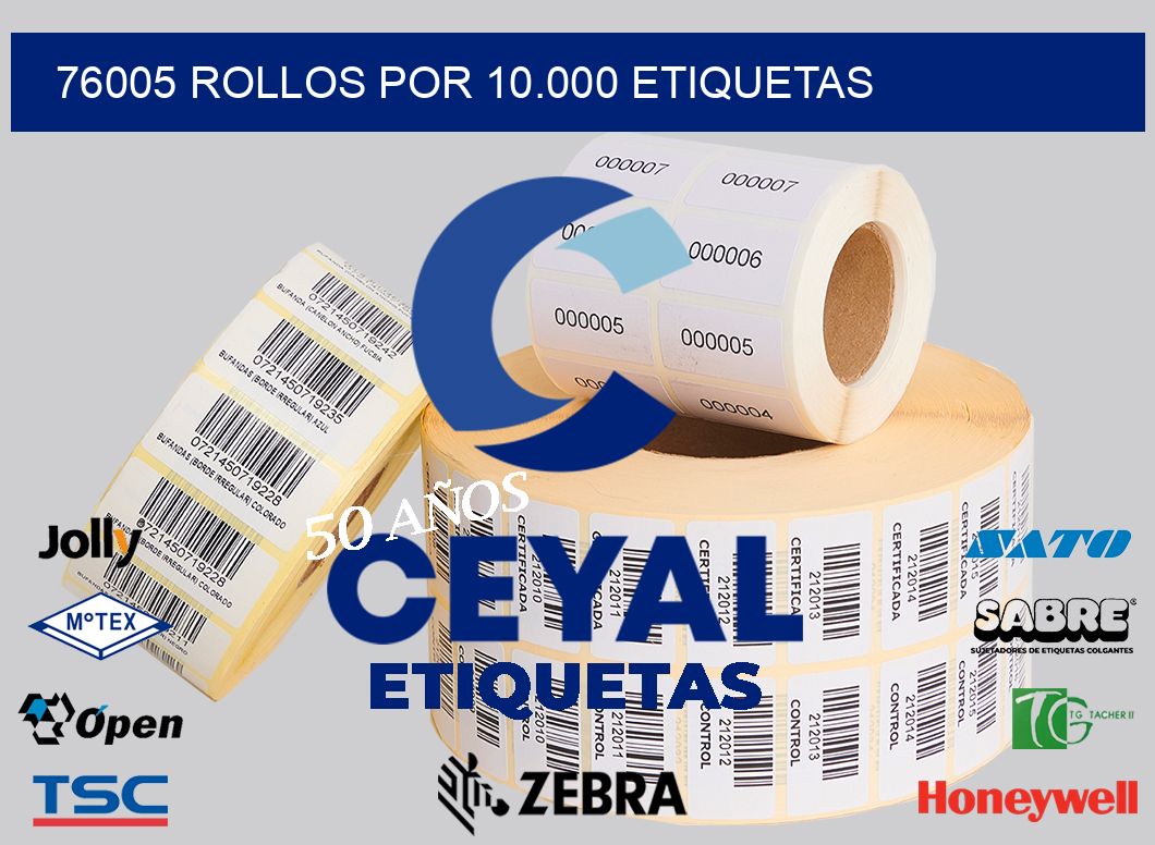 76005 Rollos por 10.000 etiquetas
