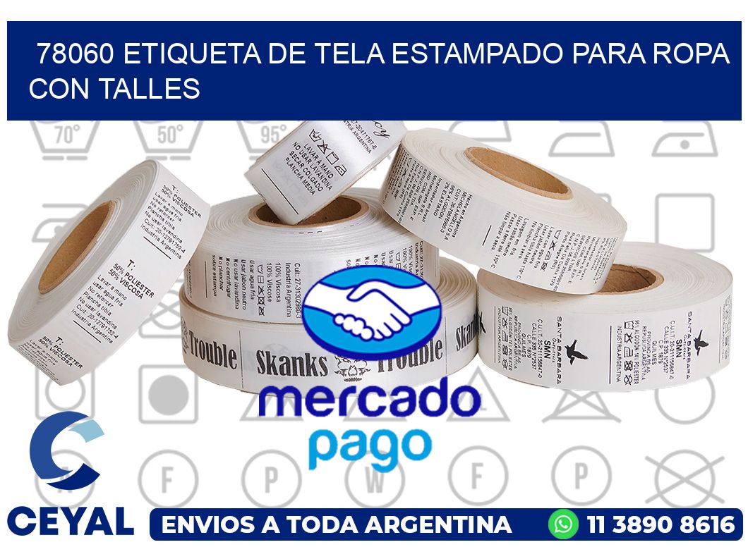 78060 ETIQUETA DE TELA ESTAMPADO PARA ROPA CON TALLES