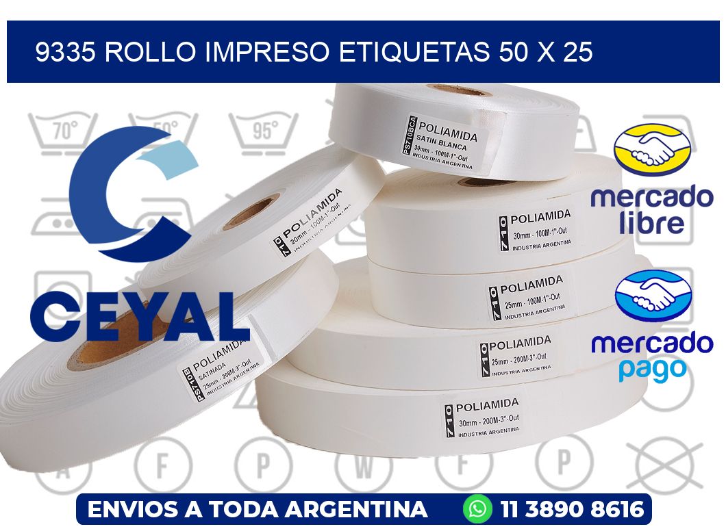 9335 ROLLO IMPRESO ETIQUETAS 50 X 25