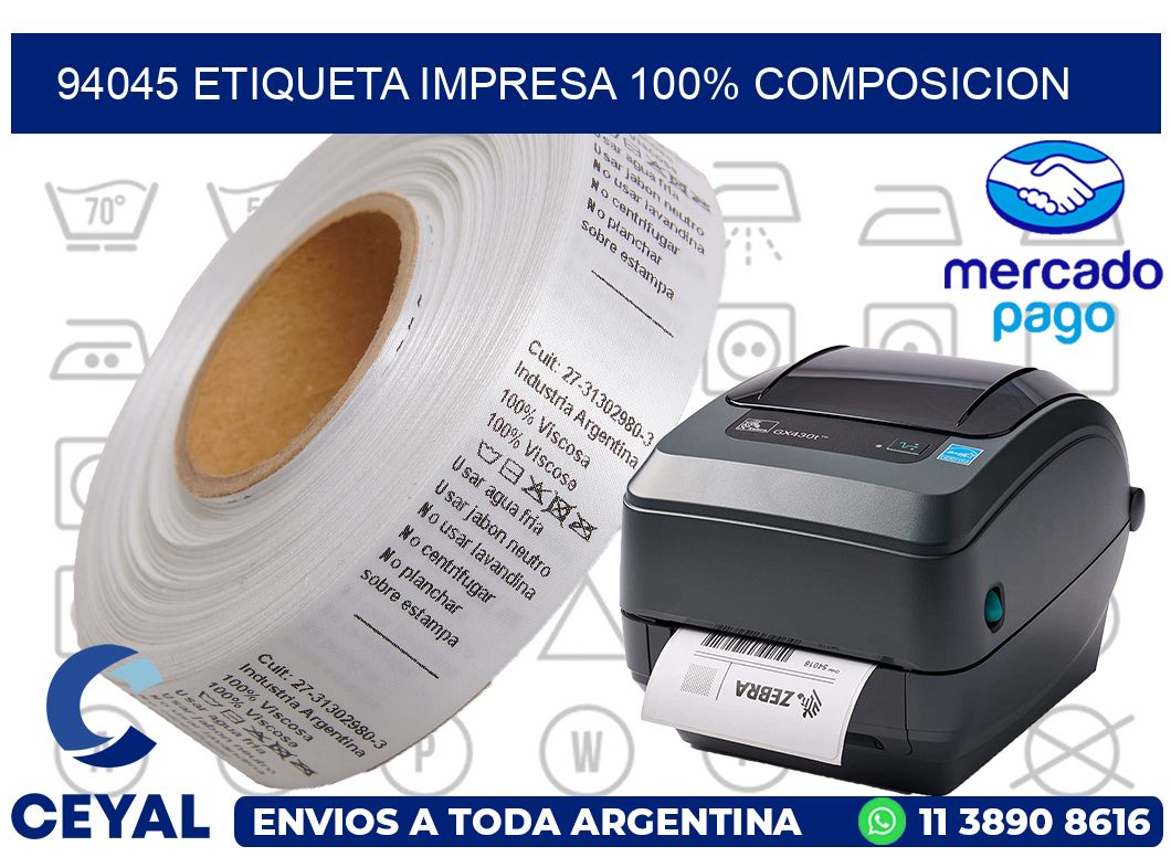 94045 ETIQUETA IMPRESA 100% COMPOSICION