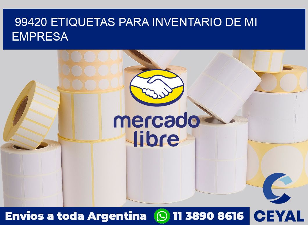 99420 ETIQUETAS PARA INVENTARIO DE MI EMPRESA