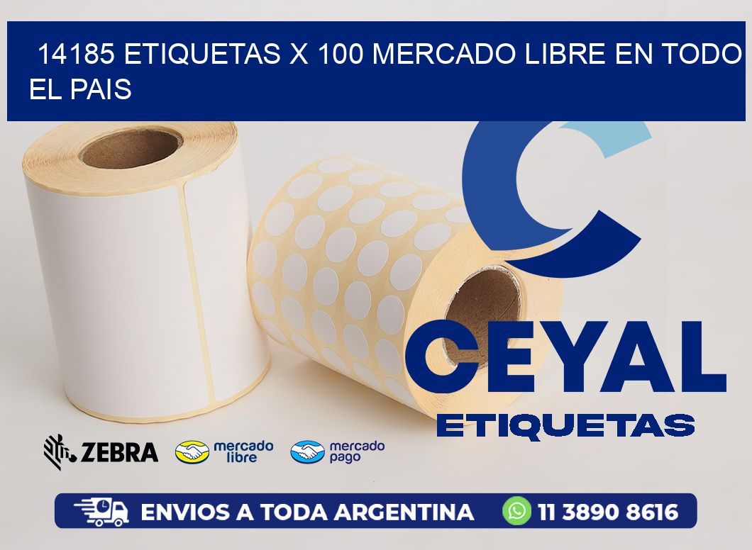 14185 ETIQUETAS X 100 MERCADO LIBRE EN TODO EL PAIS