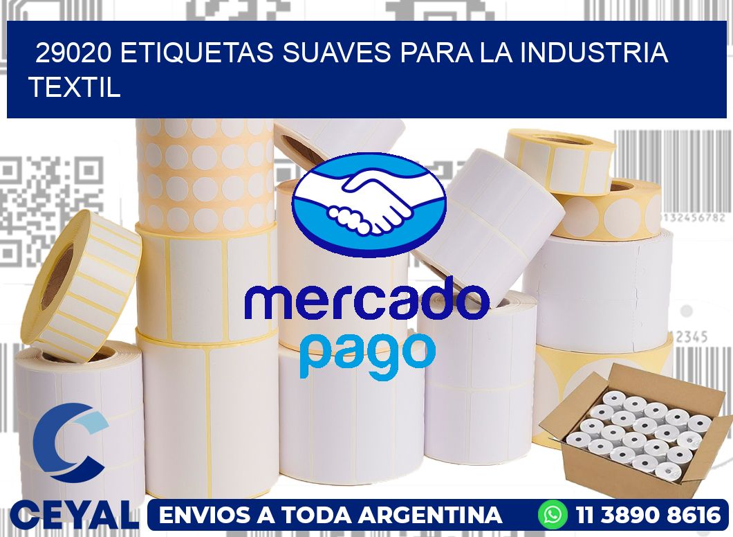 29020 ETIQUETAS SUAVES PARA LA INDUSTRIA TEXTIL