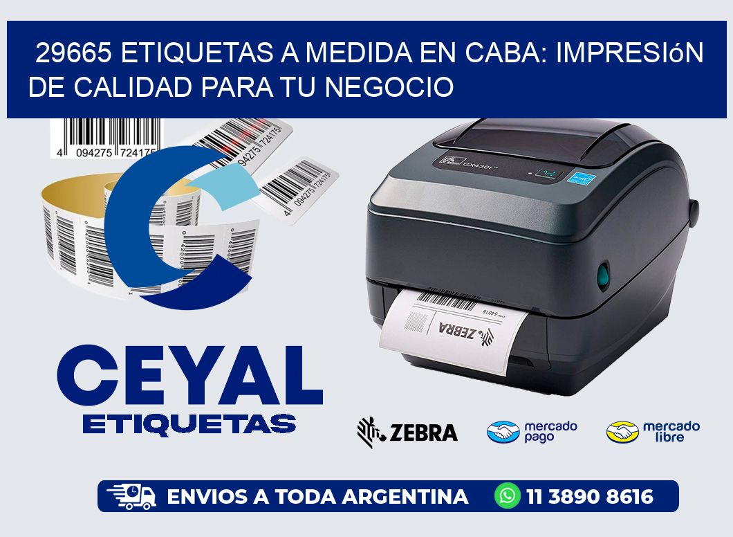 29665 Etiquetas a Medida en CABA: Impresión de Calidad para tu Negocio