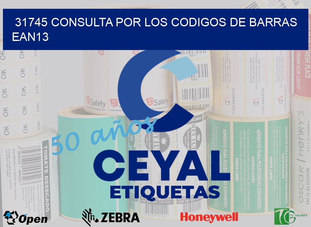 31745 CONSULTA POR LOS CODIGOS DE BARRAS EAN13