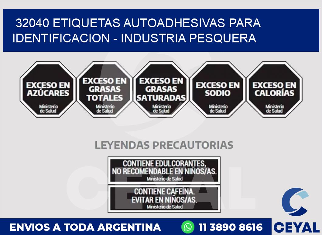 32040 ETIQUETAS AUTOADHESIVAS PARA IDENTIFICACION - INDUSTRIA PESQUERA