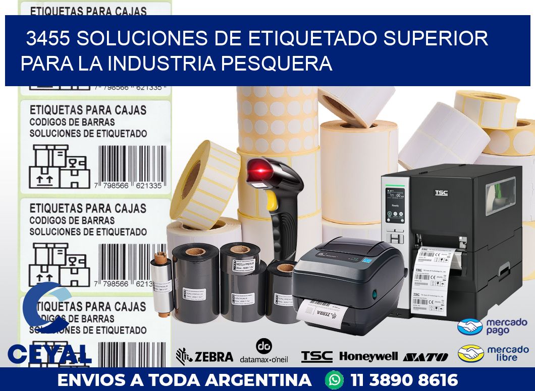3455 SOLUCIONES DE ETIQUETADO SUPERIOR PARA LA INDUSTRIA PESQUERA