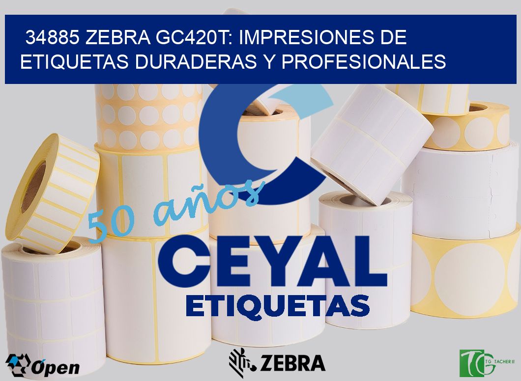 34885 Zebra GC420T: Impresiones de Etiquetas Duraderas y Profesionales