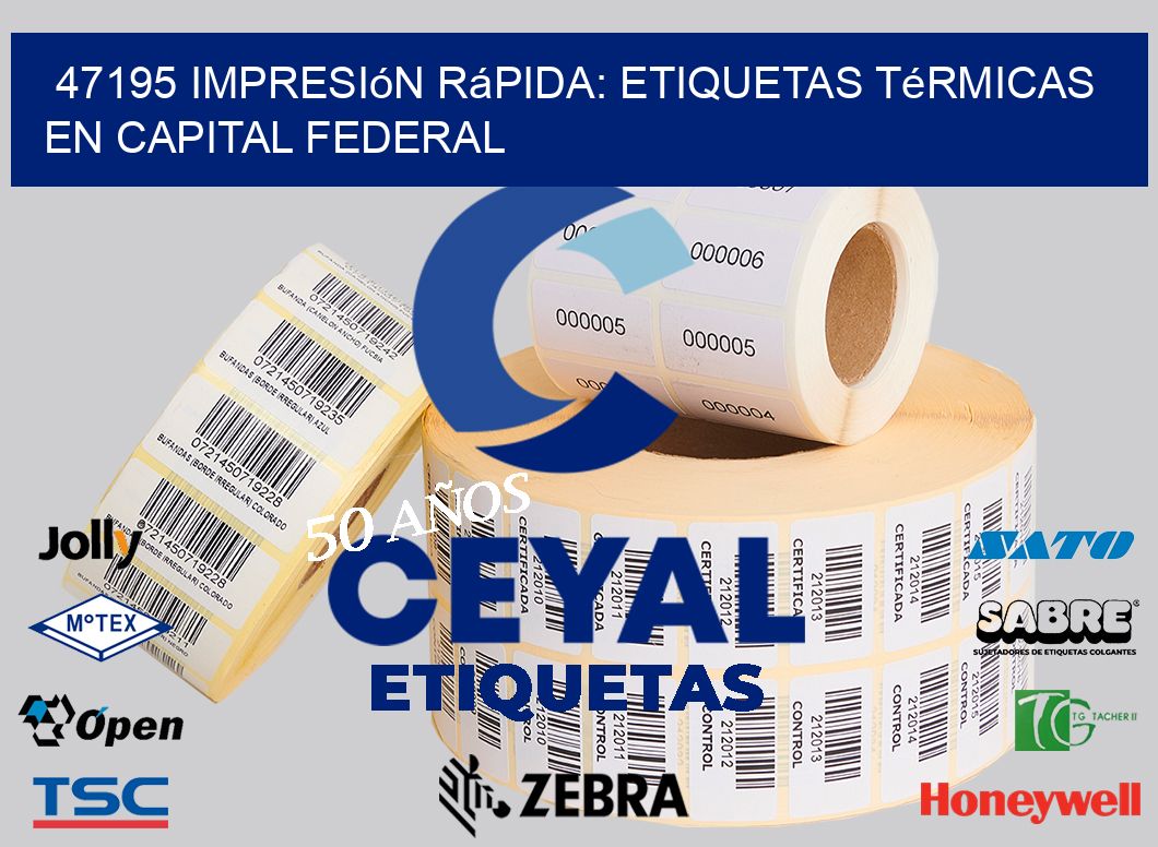 47195 Impresión Rápida: Etiquetas Térmicas en Capital Federal