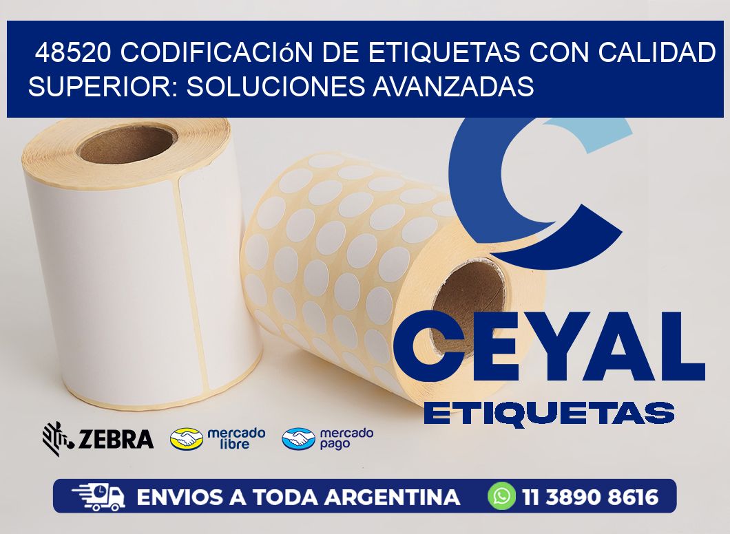 48520 Codificación de Etiquetas con Calidad Superior: Soluciones Avanzadas