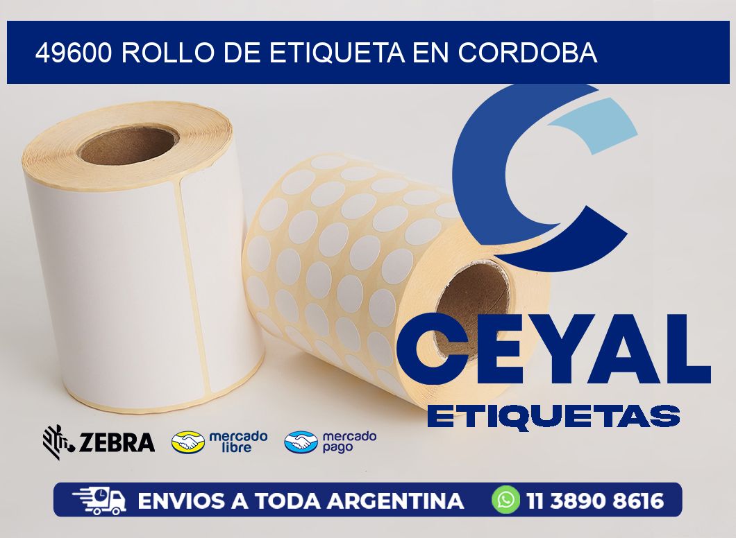 49600 ROLLO DE ETIQUETA EN CORDOBA