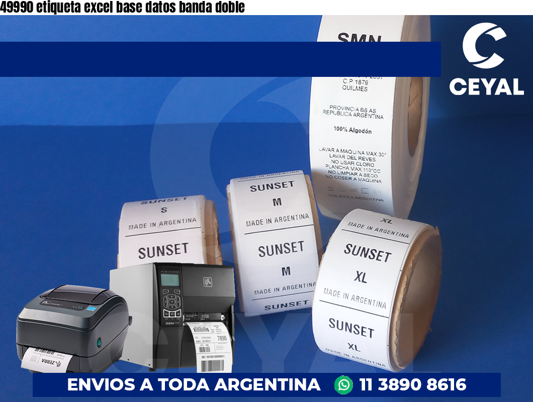 49990 etiqueta excel base datos banda doble