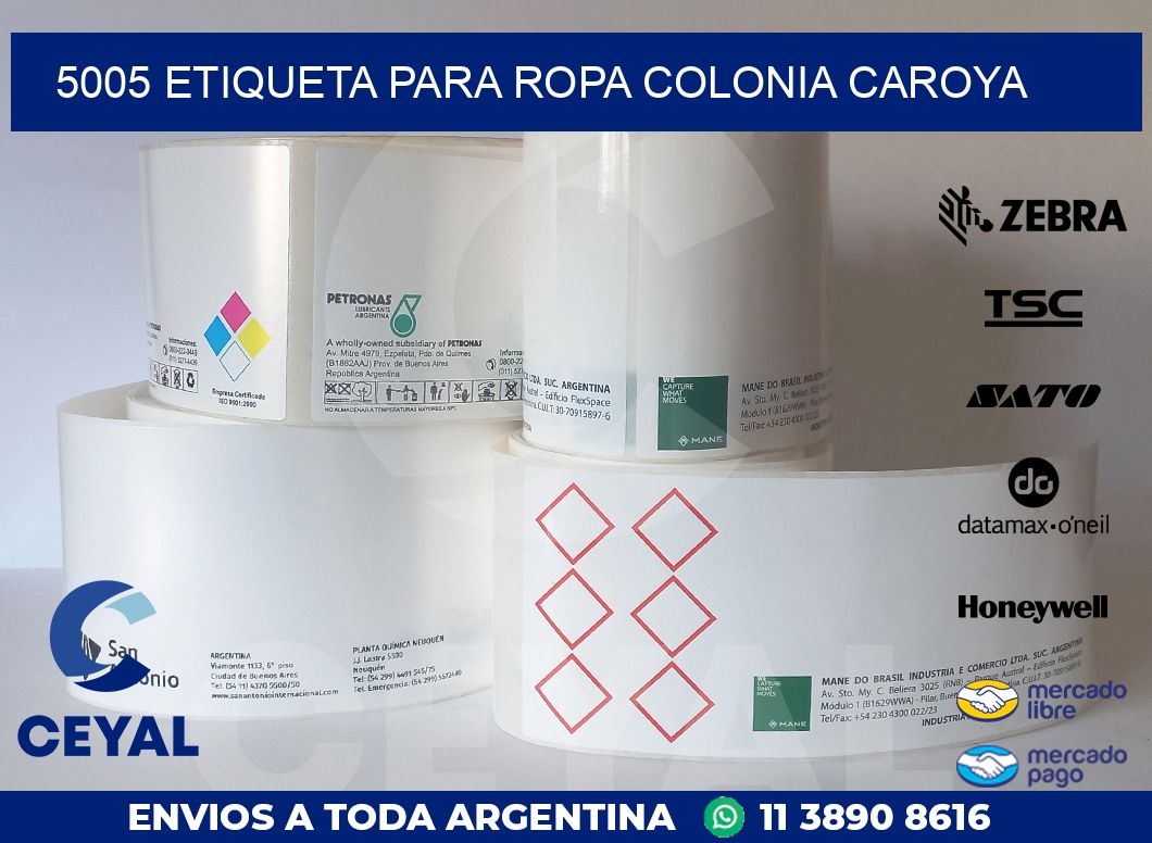 5005 ETIQUETA PARA ROPA COLONIA CAROYA