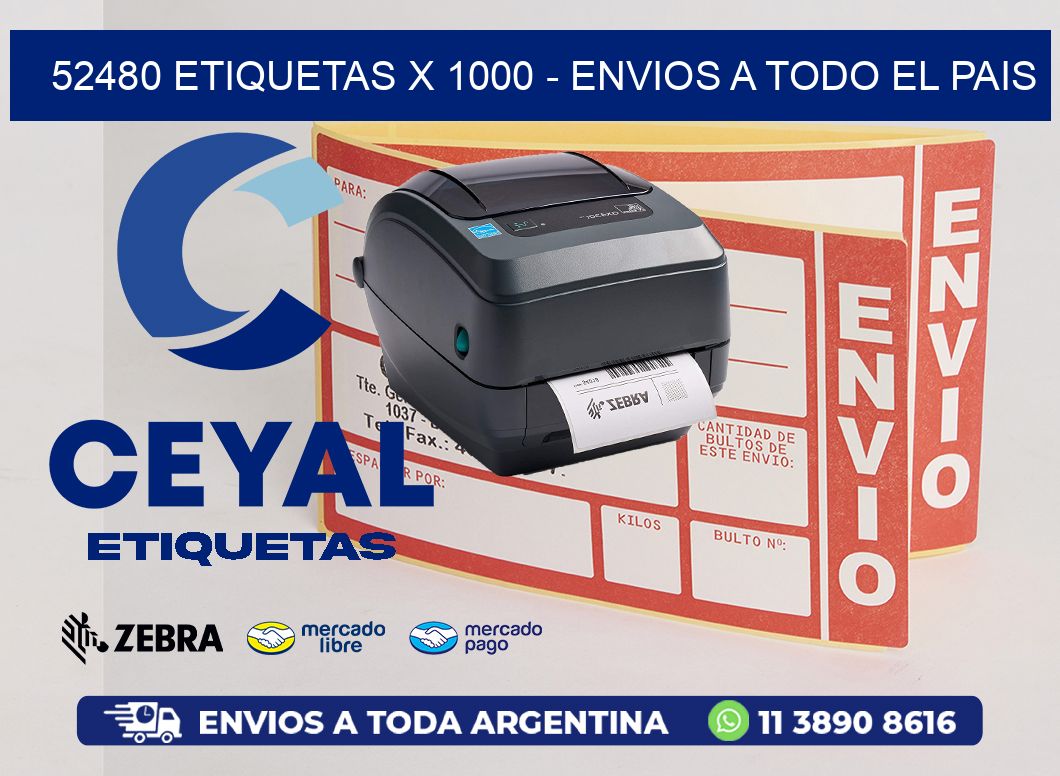 52480 ETIQUETAS X 1000 - ENVIOS A TODO EL PAIS