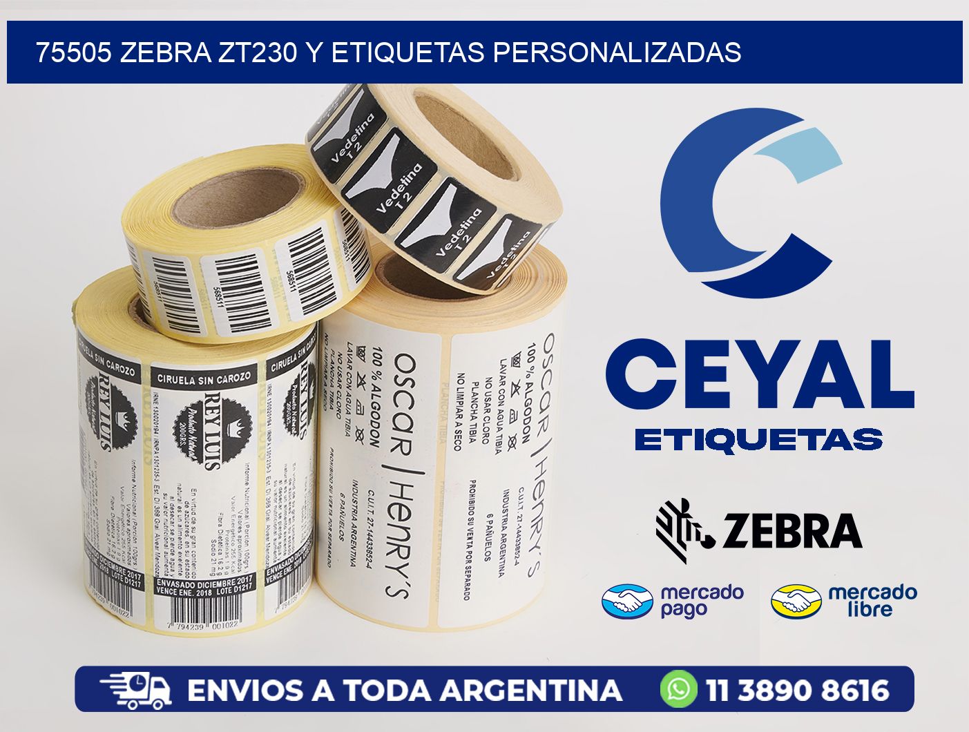 75505 Zebra ZT230 y Etiquetas Personalizadas