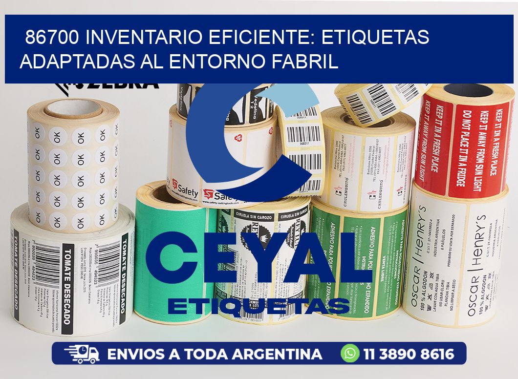 86700 Inventario Eficiente: Etiquetas Adaptadas al Entorno Fabril