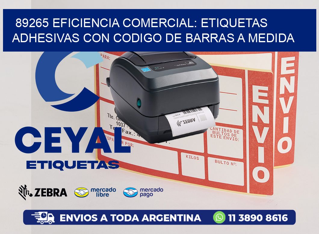 89265 EFICIENCIA COMERCIAL: ETIQUETAS ADHESIVAS CON CODIGO DE BARRAS A MEDIDA