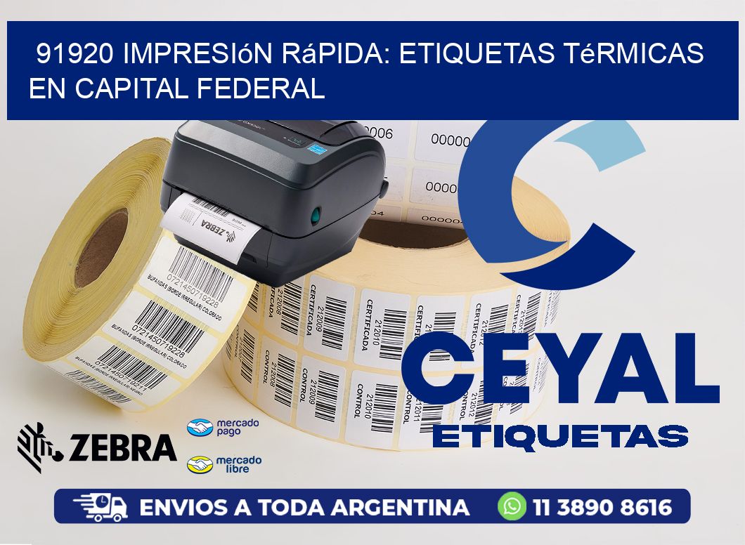 91920 Impresión Rápida: Etiquetas Térmicas en Capital Federal