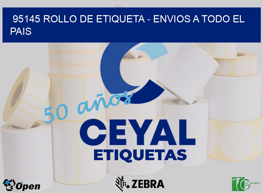 95145 ROLLO DE ETIQUETA – ENVIOS A TODO EL PAIS