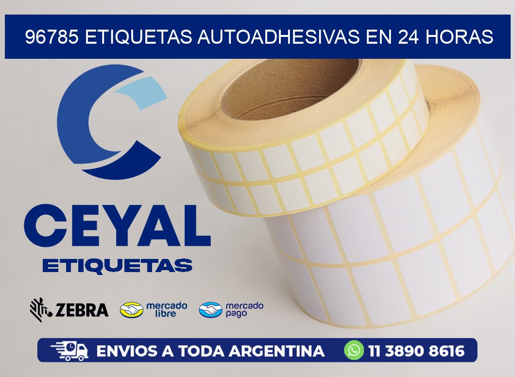 96785 ETIQUETAS AUTOADHESIVAS EN 24 HORAS