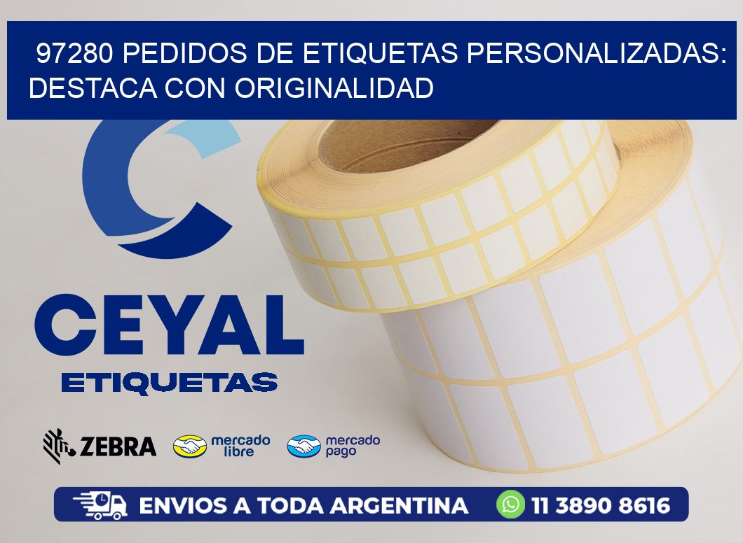 97280 Pedidos de Etiquetas Personalizadas: Destaca con Originalidad