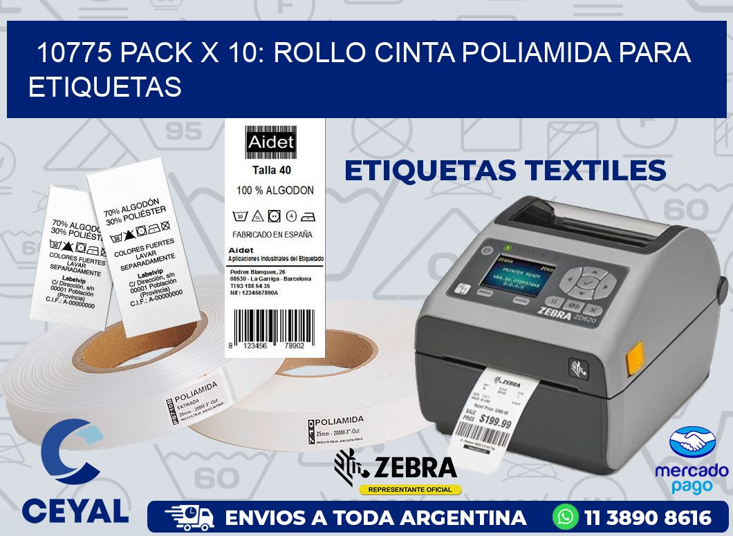 10775 PACK X 10: ROLLO CINTA POLIAMIDA PARA ETIQUETAS