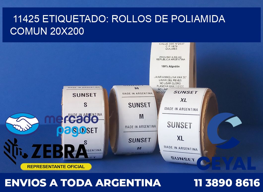 11425 ETIQUETADO: ROLLOS DE POLIAMIDA COMUN 20X200