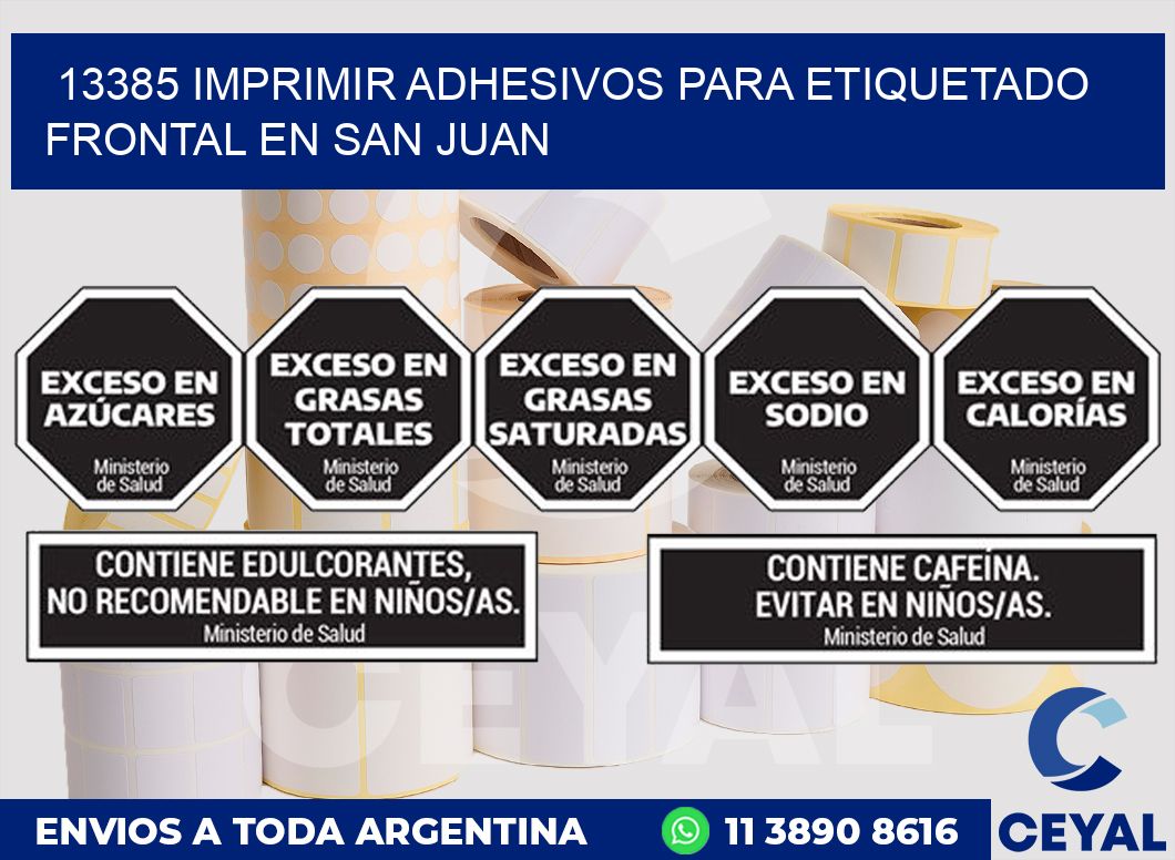 13385 IMPRIMIR ADHESIVOS PARA ETIQUETADO FRONTAL EN SAN JUAN