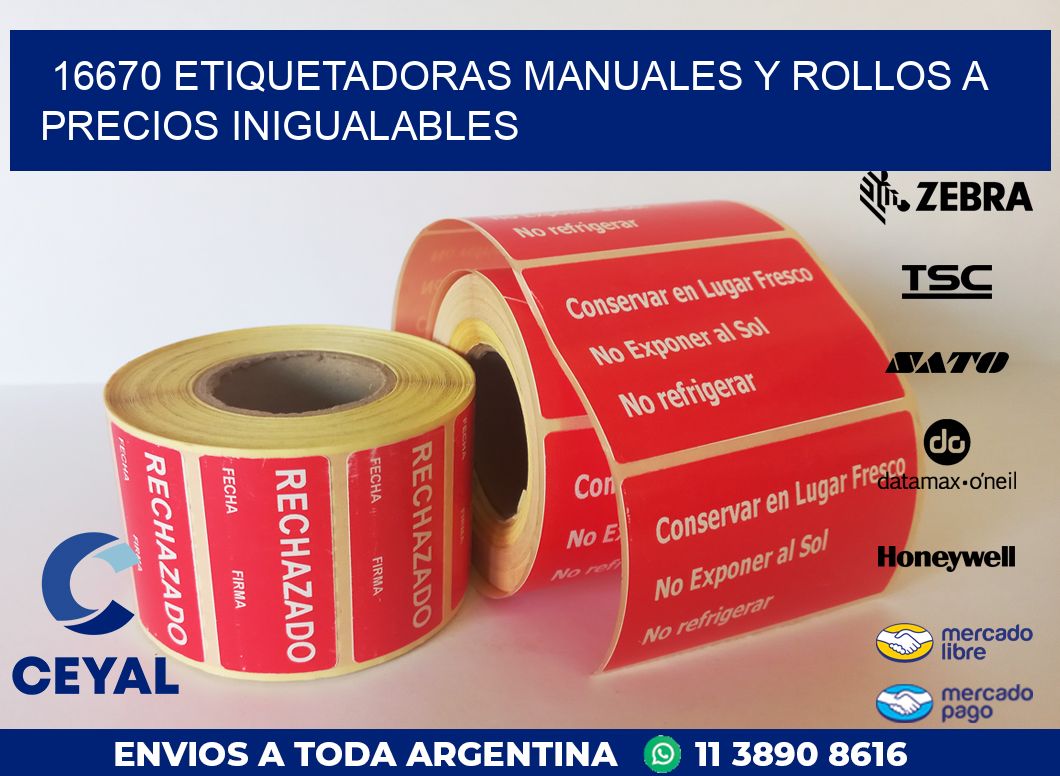 16670 ETIQUETADORAS MANUALES Y ROLLOS A PRECIOS INIGUALABLES